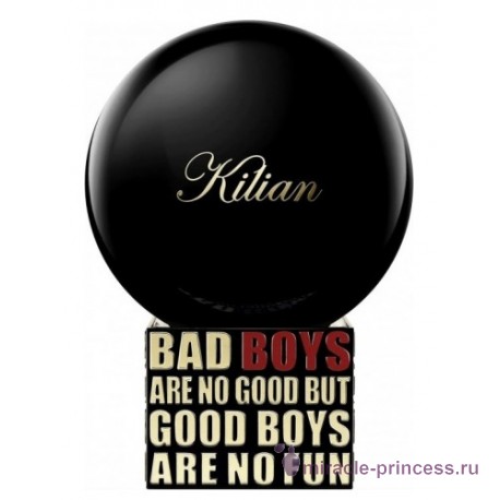 Kilian Bad Boys Are No Good But Good Boys Are No Fun 11