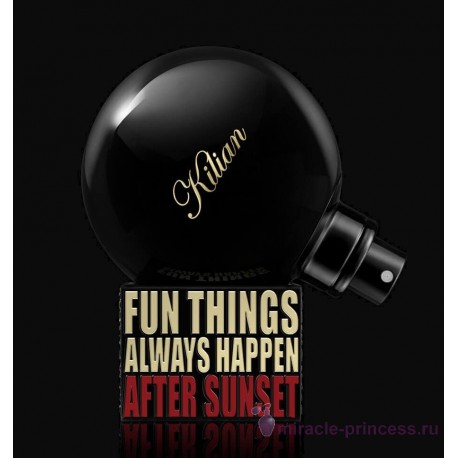 Kilian Fun Things Always Happen After Sunset 22