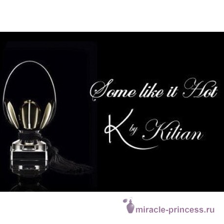 Kilian Some Like It Hot 22