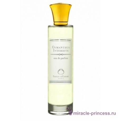 Parfum d`Empire Osmanthus Interdite 11