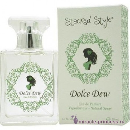 Stacked Style Dolce Dew 22