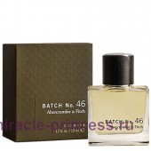 Abercrombie & Fitch Batch No 46