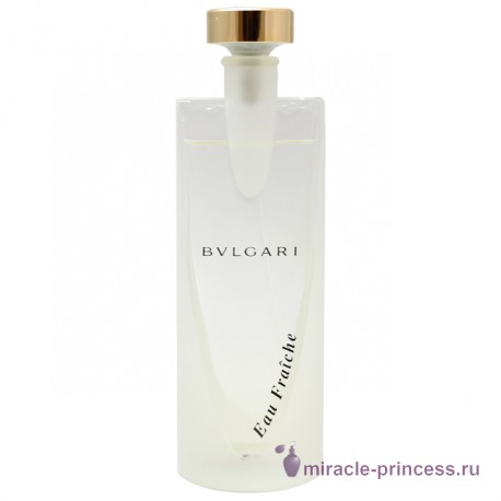 Bvlgari Bvlgari Eau Fraiche 11