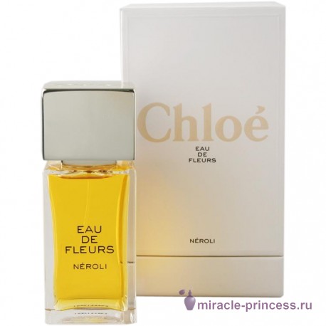 Chloe Eau de Fleurs Neroli 22