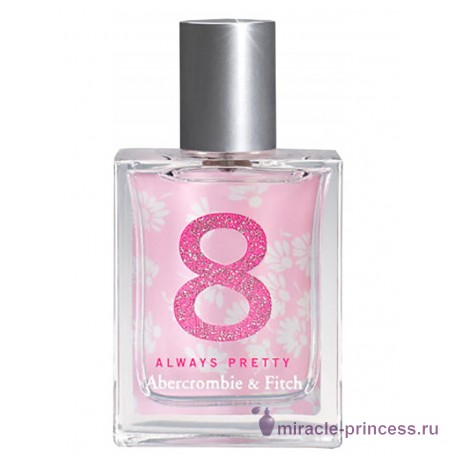 Abercrombie & Fitch Perfume 8 Always Pretty 11