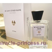 Eau D`Italie Altaia By Any Other Name