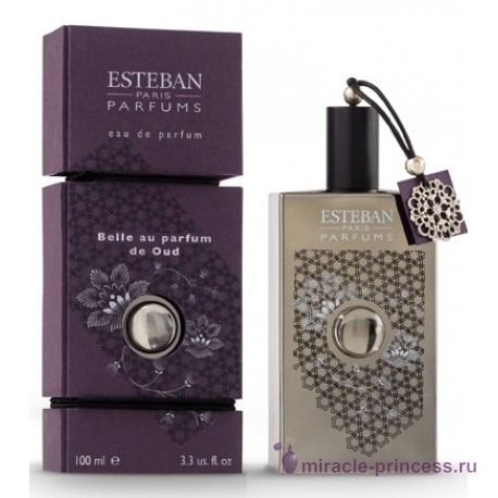 Esteban Belle au Parfum de Oud 11