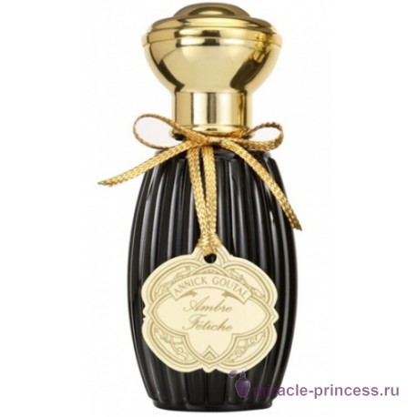 Annick Goutal Ambre Fetiche 11