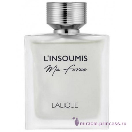 Lalique L`Insoumis Ma Force 11