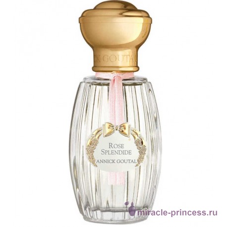 Annick Goutal Rose Splendide 11