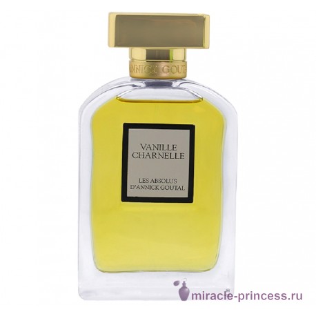 Annick Goutal Vanille Charnelle 11