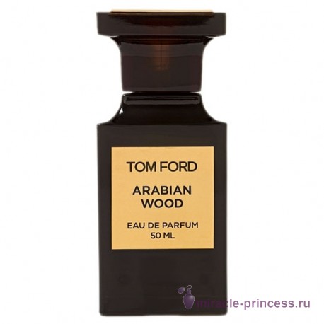 Tom Ford Arabian Wood 11