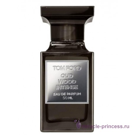 Tom Ford Oud Wood Intense 11