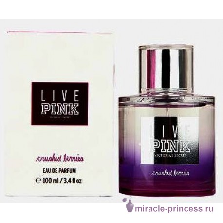 Victoria's Secret Live Pink Crushed Berries 22